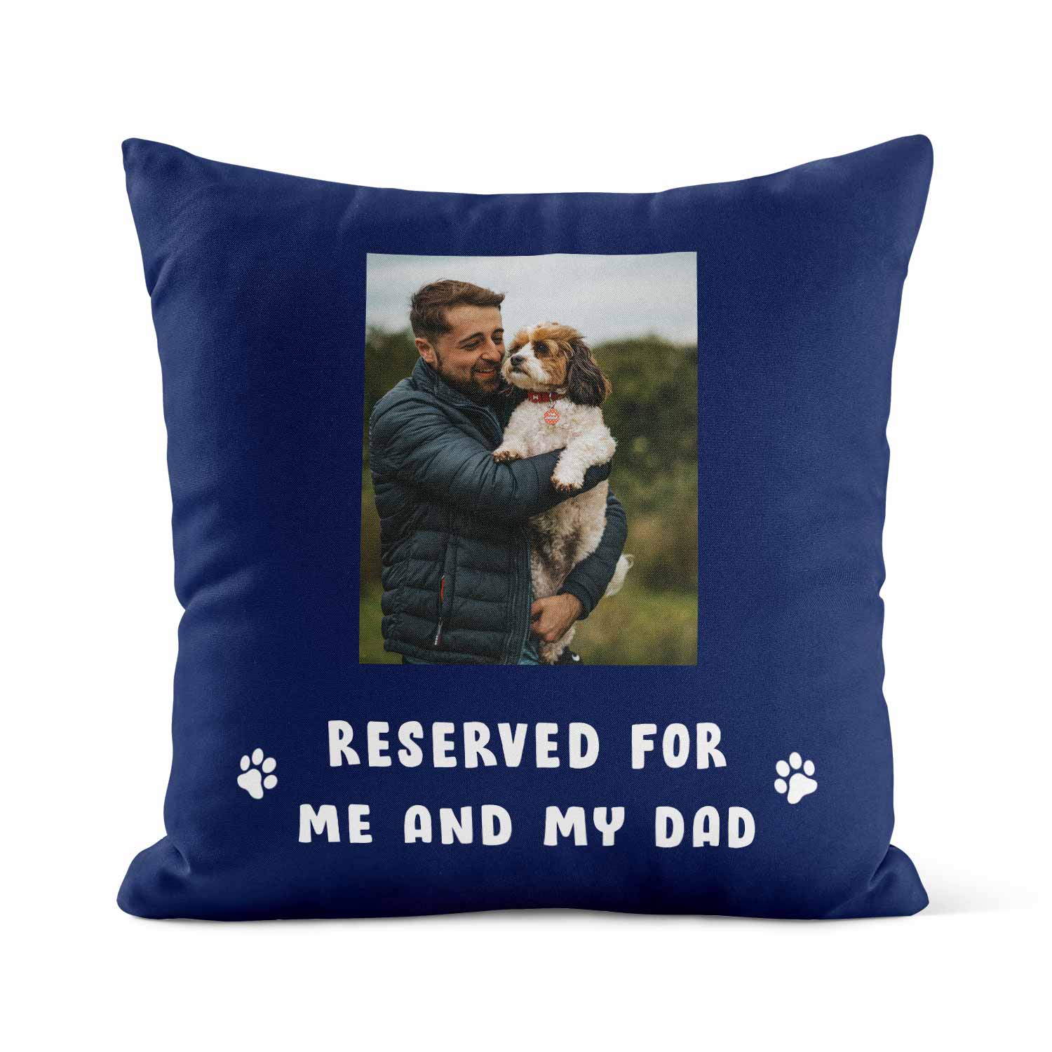 Reserved For Me & My Dad Custom Dog Photo Cushion